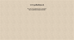 Desktop Screenshot of palladium.ch
